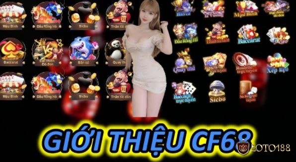 Đặc điểm nổi bật cổng game CF68 chinh phục người chơi